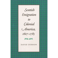Scottish Emigration to Colonial America, 1607-1785
