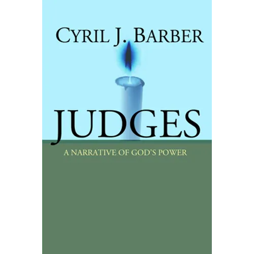 Judges: A Narrative of God's Power