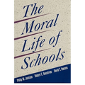 The Moral Life of Schools