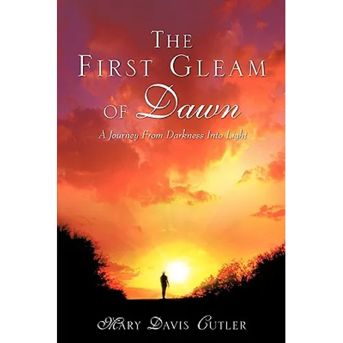 The First Gleam of Dawn