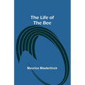 The Life of the Bee