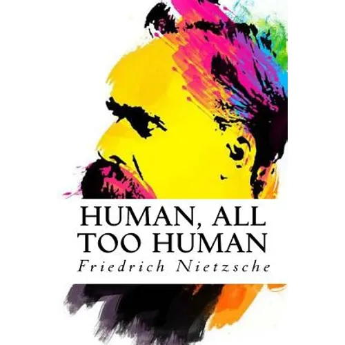 Human, All Too Human