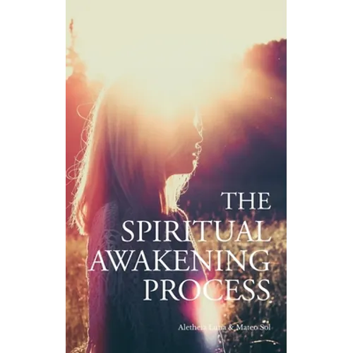 The Spiritual Awakening Process