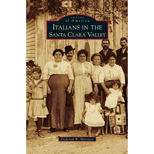 Italians in the Santa Clara Valley