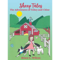 Sheep Tales: The Adventures of Tobey and Chloe