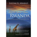 This is Your Time, Rwanda