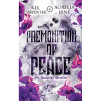 Premonition of Peace: Her Immortal Monsters Book 3