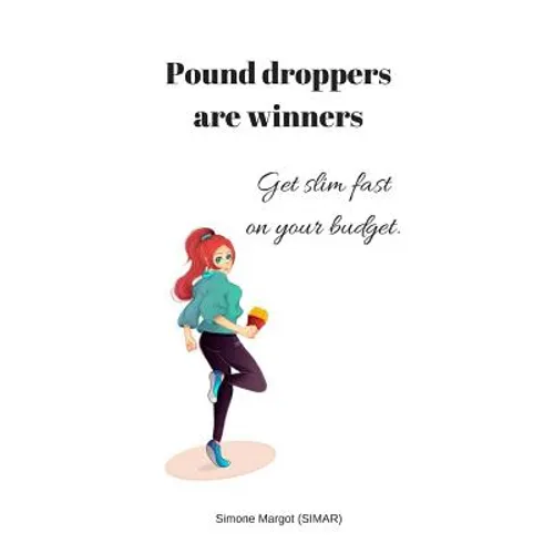 Pound droppers are winners