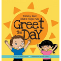 Greet the Day