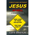 Christians Without Jesus in Hell