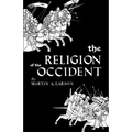 The Religion of the Occident
