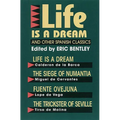 Life Is a Dream and Other Spanish Classics