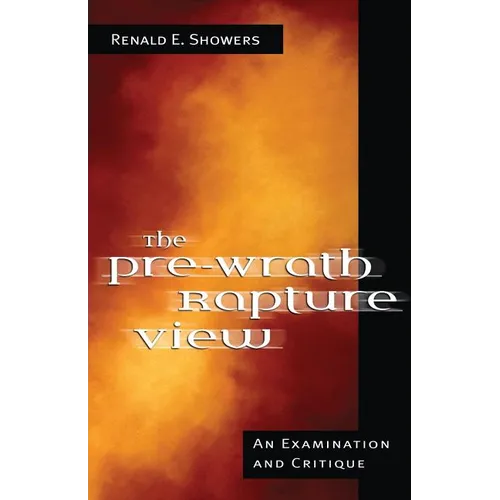 The Pre-Wrath Rapture View