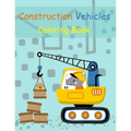 Construction Vehicles Coloring Book: Digger, Dump, Backhoes, Graders, Front Loaders, Trenchers, Cranes and Trucks for Children (Ages 4-10)