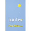 The Art of Losing