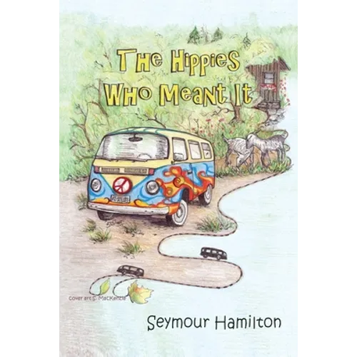 The Hippies Who Meant It