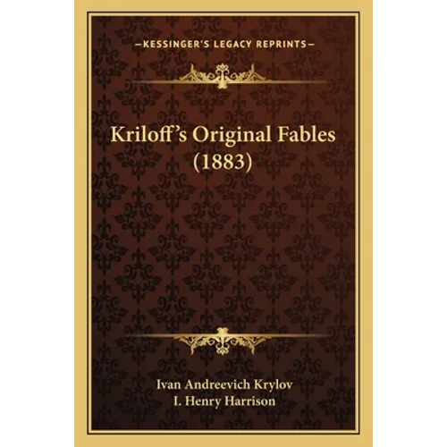 Kriloff's Original Fables (1883)