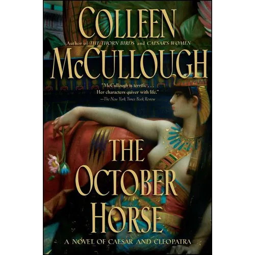 The October Horse: A Novel of Caesar and Cleopatra