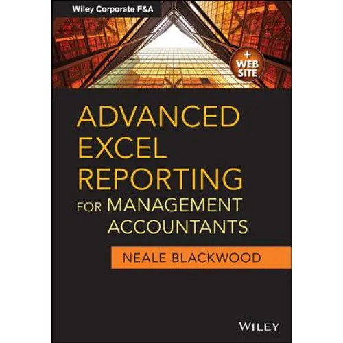 Advanced Excel Reporting for Management Accountants