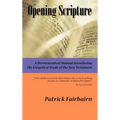 Opening Scripture: A Hermeneutical Manual