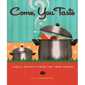 Come, You Taste: Family Recipes from the Iron Range