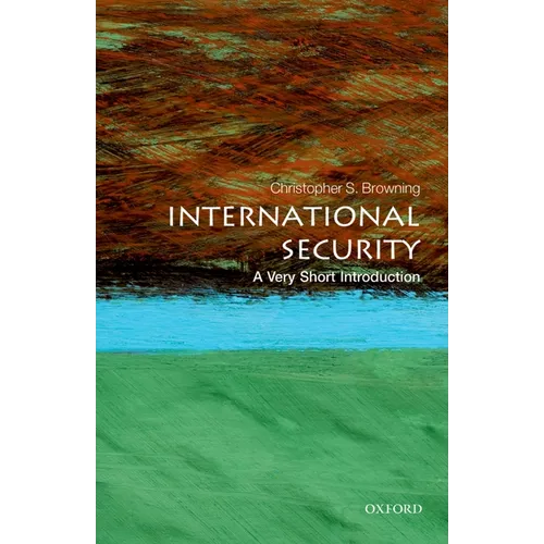 International Security: A Very Short Introduction