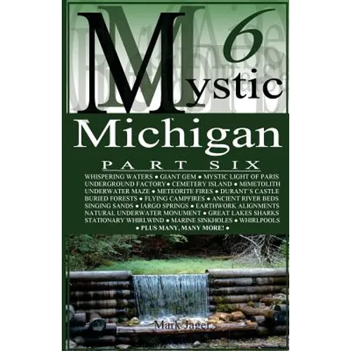 Mystic Michigan Part 6
