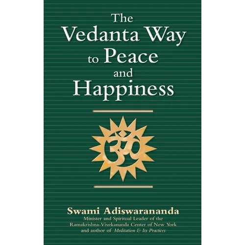 The Vedanta Way to Peace and Happiness