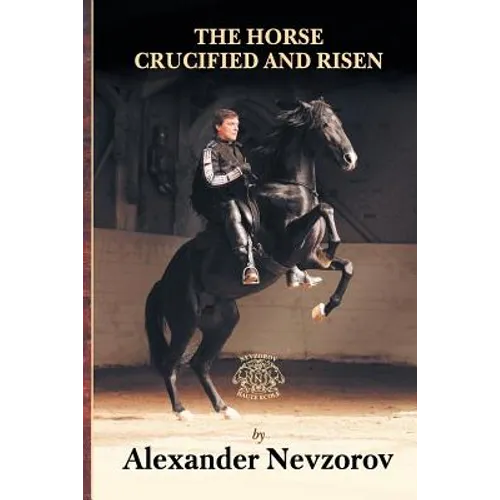 The Horse Crucified and Risen
