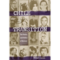 Chile in Transition: The Poetics and Politics of Memory