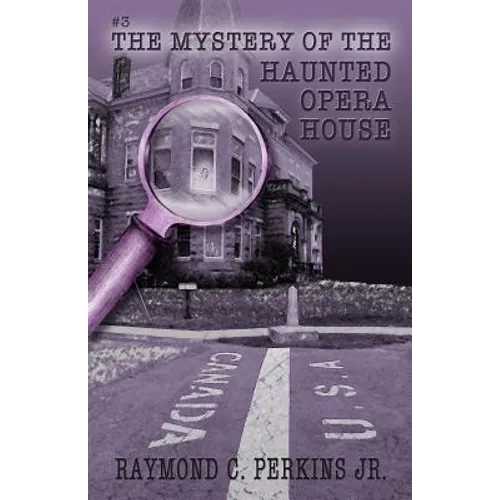 The Mystery of the Haunted Opera House
