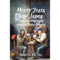 Merry Jests and Japes