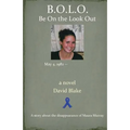 B.O.L.O.: Be On the Look Out