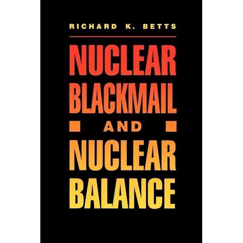 Nuclear Blackmail and Nuclear Balance