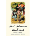Alice's Adventures in Wonderland (Warbler Classics Illustrated Edition)
