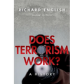 Does Terrorism Work?: A History
