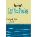 America's Loch Ness Monsters