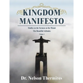 Kingdom Manifesto (Volume 1): Studies on the Sermon on the Mount: The Beautiful Attitudes