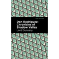 Don Rodriguez: Chronicles of Shadow Valley