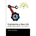 Engineering a New Life: From Complacency to Clarity