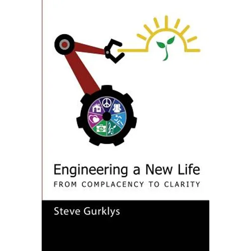 Engineering a New Life: From Complacency to Clarity
