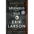 The Splendid and the Vile: A Saga of Churchill, Family, and Defiance During the Blitz