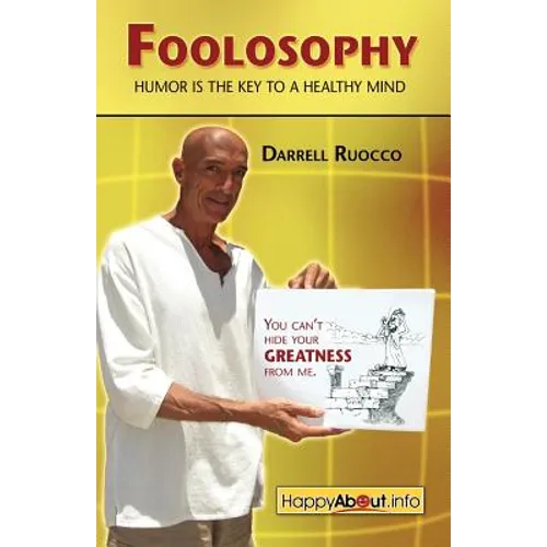 Foolosophy: Humor Is the Key to a Healthy Mind