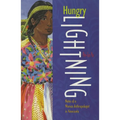 Hungry Lightning: Notes of a Woman Anthropologist in Venezuela