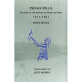 Indian Wills, 1911-1921 Book Seven: Records of the Bureau of Indian Affairs