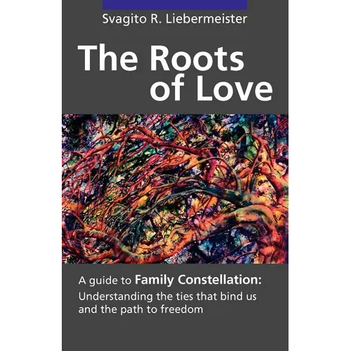 The Roots of Love