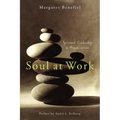 Soul at Work: Spiritual Leadership in Organizations