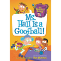 My Weirdest School: Ms. Hall Is a Goofball!