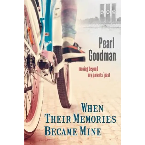 When Their Memories Became Mine: Moving Beyond My Parents' Past