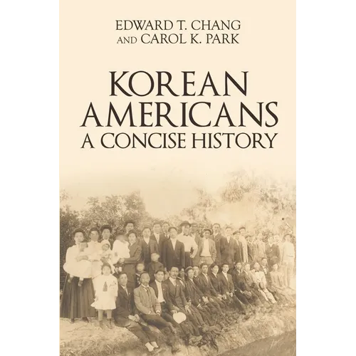 Korean Americans: A Concise History
